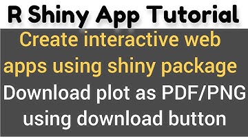 R Shiny app tutorial # 10 - download plot in shiny- PDF, PNG–downloadButton(), downloadHandler()