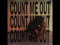 Lesgokev - Count Me Out (Sped Up)