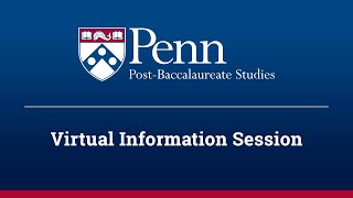 Penn's Post-Baccalaureate Studies - Virtual information session, November 2021 screenshot 3
