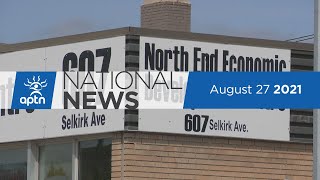 APTN National News August 27, 2021 – Complaints against RCMP in B.C., Missing man found deceased