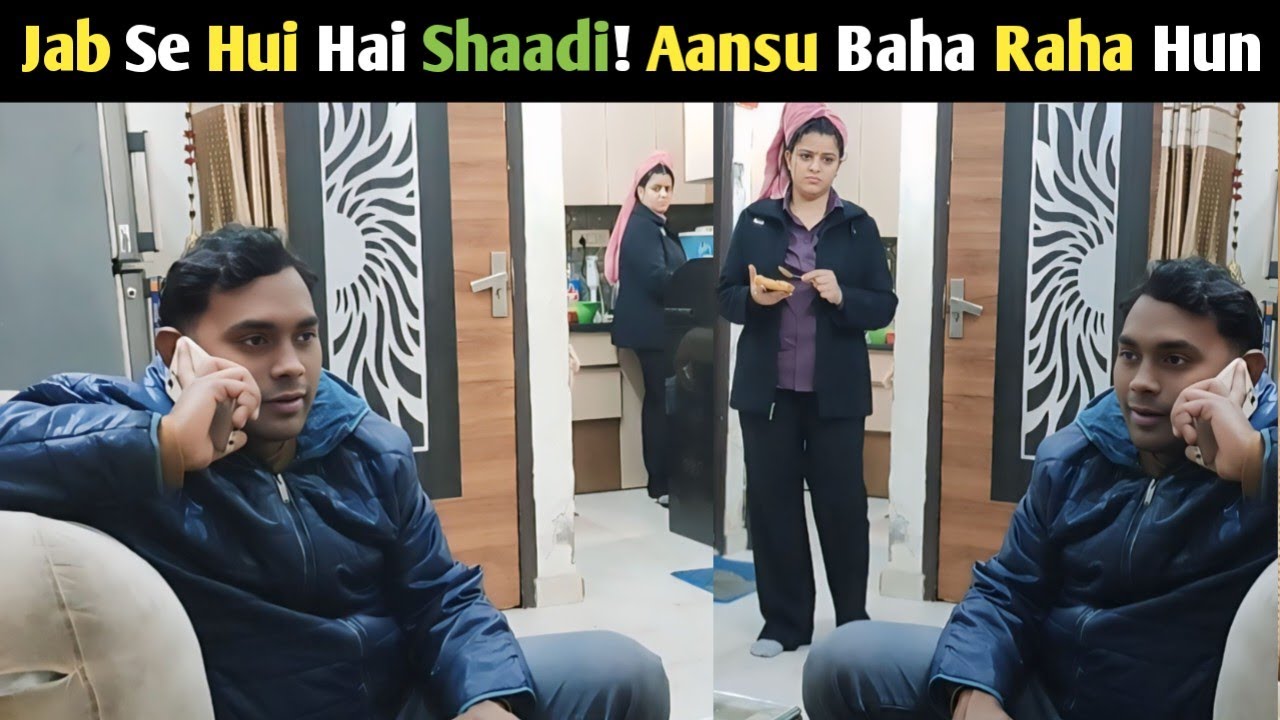 Jab Se Hui Hai Shaadi! Aansu Baha Raha Hun | prank on wife
