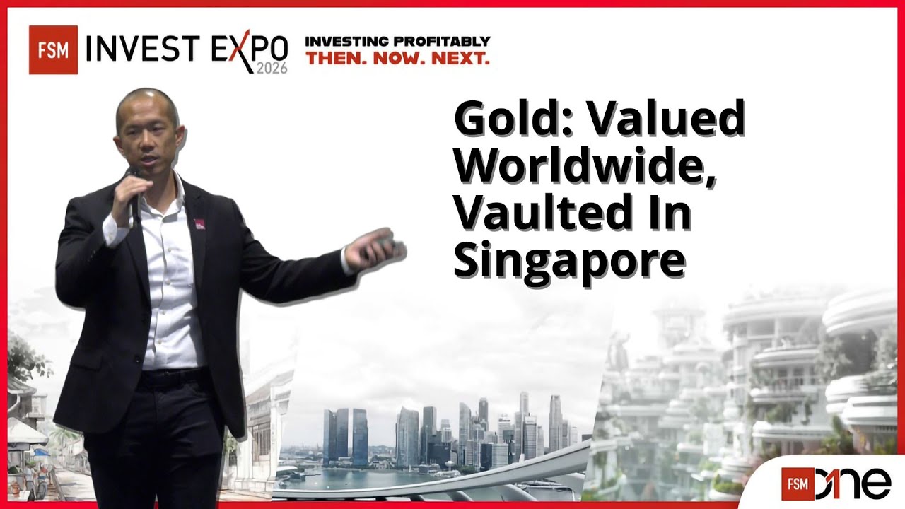 FSM webcast - Gold: Valued Worldwide, Vaulted In Singapore