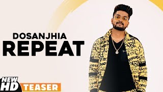 Teaser Repeat Dosanjhia Latest Punjabi Teasers 2019 Releasing On 15Th Dec