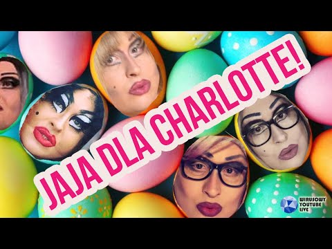 Jaja dla Charlotte - finał! - Wirusowy YouTube LIVE