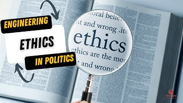 Ethical Decision Making: Engineering in Politics