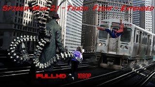 Spider-Man 2.1 Extended Train Fight Scene