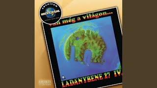 Video thumbnail of "Ladánybene 27 - Vágyom"