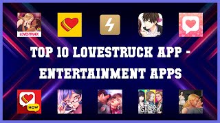Top 10 Lovestruck App Android Apps screenshot 5