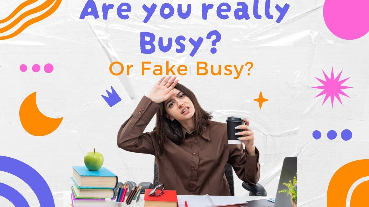 SMS Life : Are you really busy or Fake busy? Tips to de-clutter your electronic space