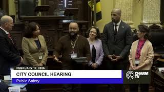 City Council Hearing:Public Safety; February 17, 2026