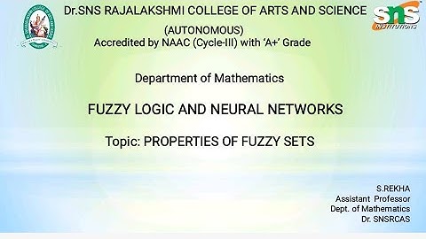 Properties of fuzzy set by S.Rekha Assistant Professor of Maths #snsinstitutions