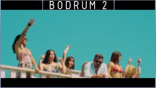 Bogaba - Bodrum 2 Official Video