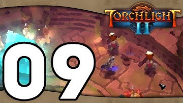 Torchlight 2 (EP09) Onward to Zeryphesh!