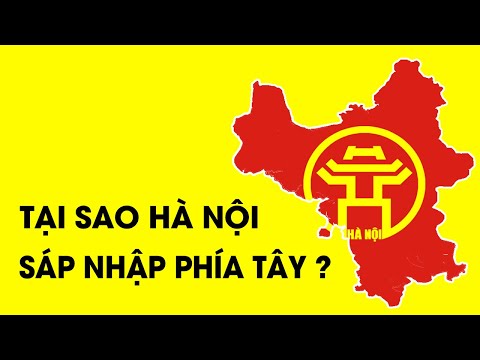Video Hé lộ nguyên nhân Hà Nội chọn sáp nhập các tỉnh ở phía... - youtube