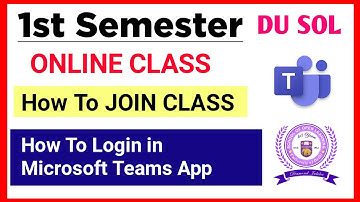 How To Join First Semester DU SOL Classes Through Microsoft Teams App | How to join Sol Online Class