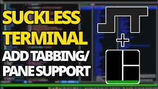 Suckless Terminal Add Tabbing And Split Pane Support