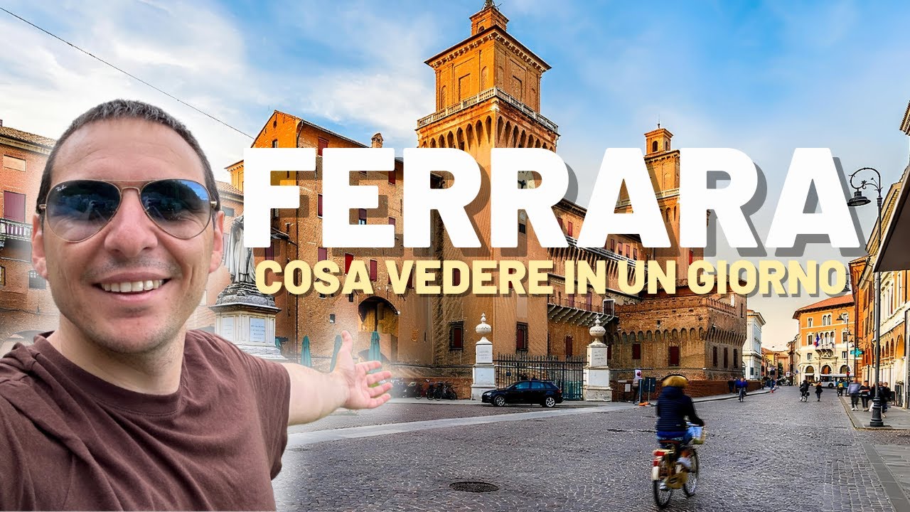 Una GIORNATA a FERRARA: cosa vedere nella CITTÀ ESTENSE