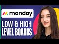 How To Create Low Level &amp; High Level Boards On Monday.com (2024)