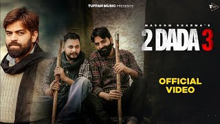 2 Dada  Part 3   Masoom Sharma Ashu Twinkle  Manjeet Mor  New Haryanvi Song 2026