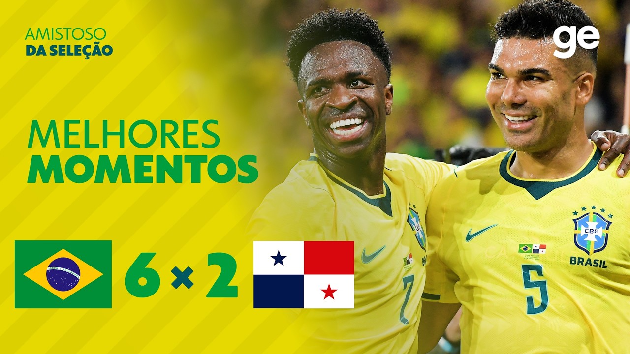 BRASIL 6 X 2 PANAMÁ | MELHORES MOMENTOS | AMISTOSO INTERNACIONAL | ge.globo