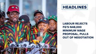 Labour rejects FG's N48,000 and OPS N54,000 minimum wage proposals