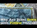 Why Are Jeans Sewn with Yellow or Orange Thread?