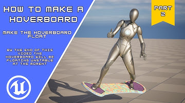 How to make a hoverboard | Part 2 | UE5 Tutorial