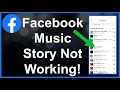 How To Fix Facebook Music Story Not Showing Mp3 Song