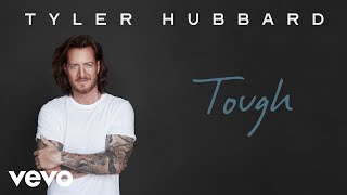 Tyler Hubbard - Tough  Resimi