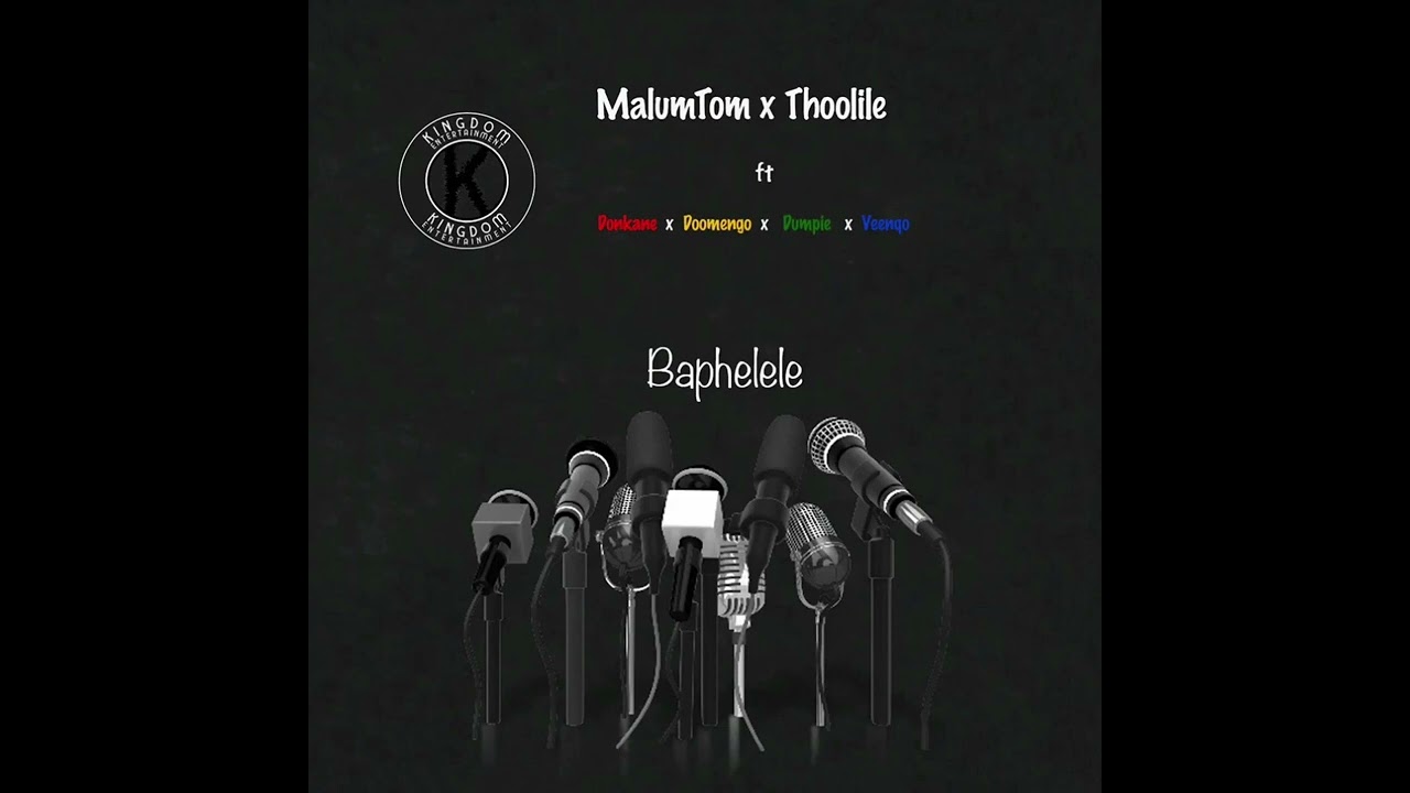 MalumTom x Thoolile- Baphelele