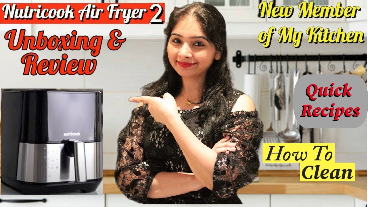Nutricook Air Fryer 2 - Unboxing, Review, and a Few Tips 