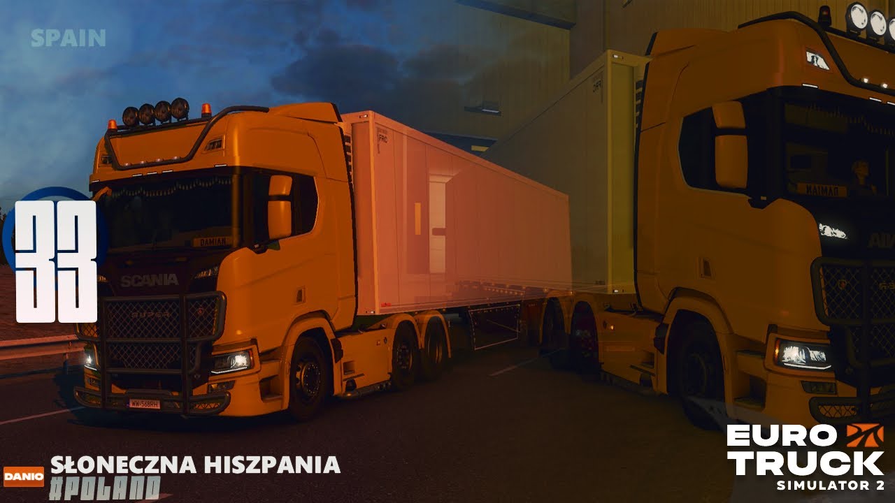 Euro Truck Simulator 2 #33 NOWA Scania R770 V8 🔥 20 Ton Pomarańczy 🍊Nocna Trasa| Słoneczna Hiszpania
