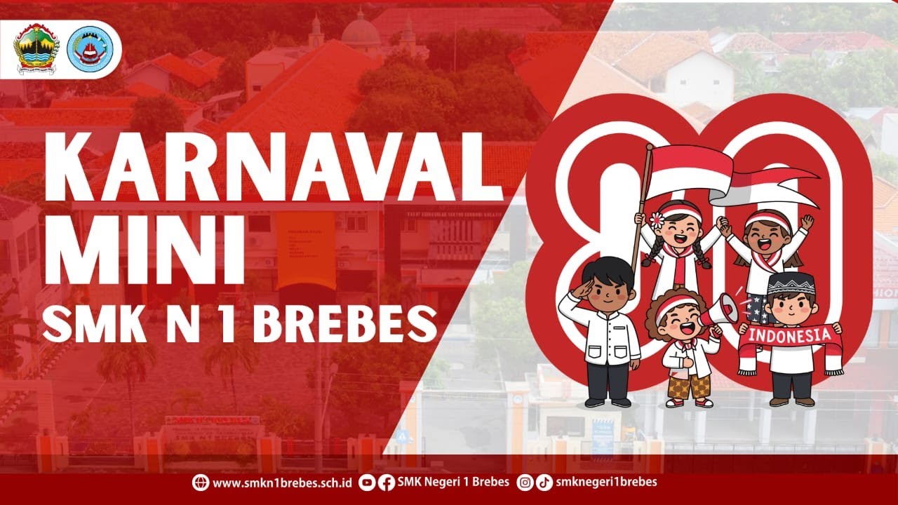 🔴 LIVE! Karnaval Mini Memperingati Hari Ulang Tahun (HUT) RI Tahun 2025 SMK N 1 Brebes | Part 2