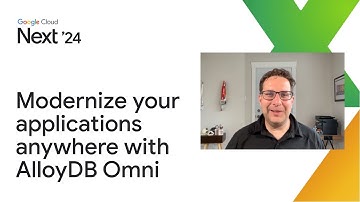 Beyond PostgreSQL: Modernize your applications anywhere with AlloyDB Omni