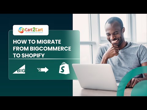 Como migrar do Bigcommerce para Shopify com Cart2Cart