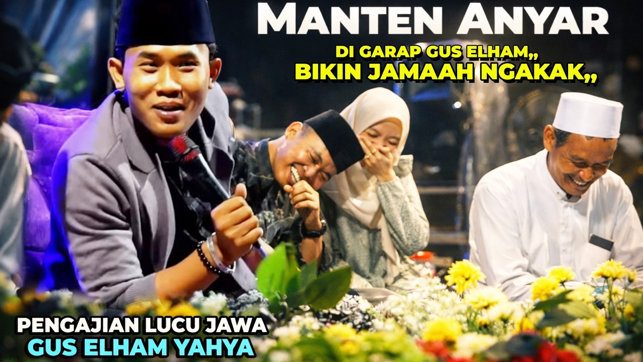 Pengajian Lucu Jawa Gus Elham Yahya Terbaru 2026 – Manten Anyar Bikin Ngakak!