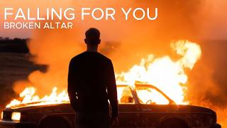 Broken Altar- FALLING FOR YOU (OFFICIAL LYRIC VIDEO)