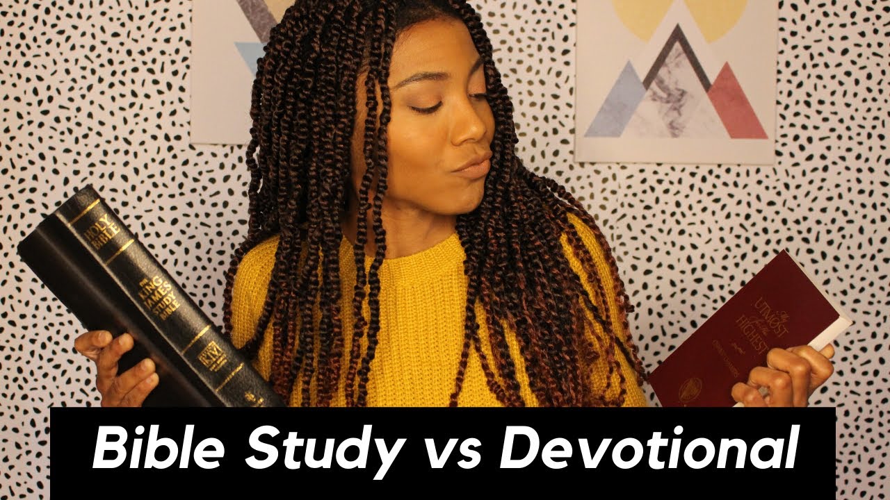 Bible Study vs Devotional Which is better? YouTube