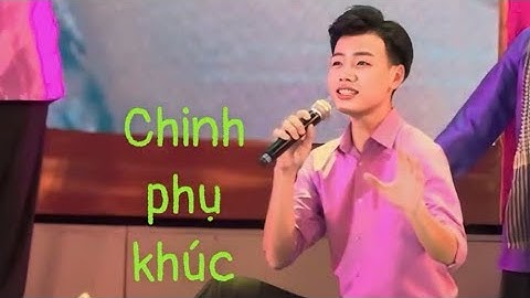 CVVC 2024 Lê Hoàng Nghi ngẫu hứng với Chinh Phụ Khúc || Trọng Khánh - Huỳnh Long || Lý Phương Phương