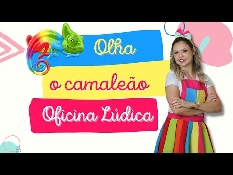 Oficina Lúdica - Contar, Musicalizar e Brincar - Olha o camaleão