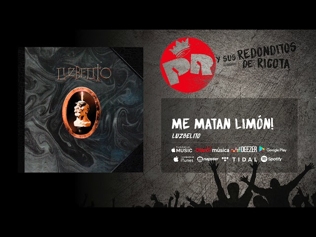 Patricio Rey Y Sus Redonditos De Ricota - Me Matan Limón!