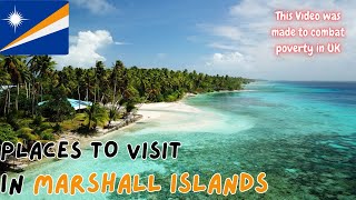 What Places to Visit in Marshall Islands ?