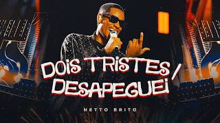 DOIS TRISTES / DESAPEGUEI - Netto Brito | Ilha do Arrocha (Ao Vivo em São Luís/MA) - OFICIAL