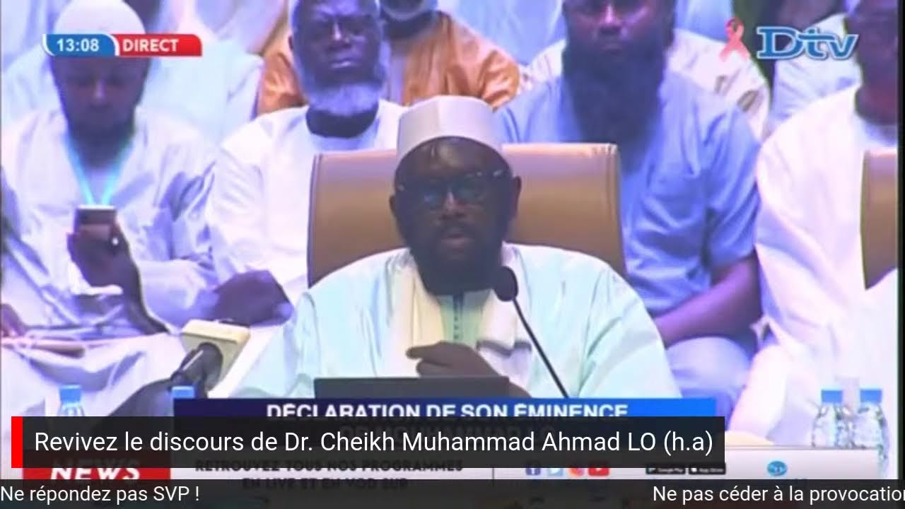 Revivez le discours de Dr. Cheikh Muhammad Ahmad LO (h.a)