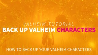 How to Back Up Your Valheim Characters