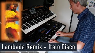 Lambada (Kaoma) Summer Remix Italo 80' Disco #03