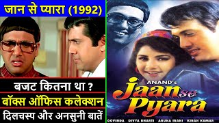 Jaan Se Pyara 1992 Movie Budget, Box Office Collection and Unknown Facts | Jaan Se Pyara Review