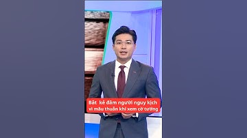 Bắt khẩn cấp kẻ đ.âm người nguy kịch vì mâu thuẫn khi xem cờ tướng #tinnong24h