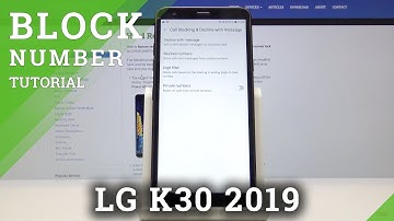How to Block Number in LG K30 2019 – Create Blocklist