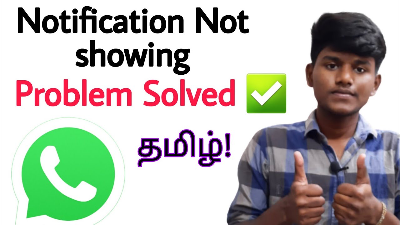 how to solve whatsapp notification not showing problem in tamil ...